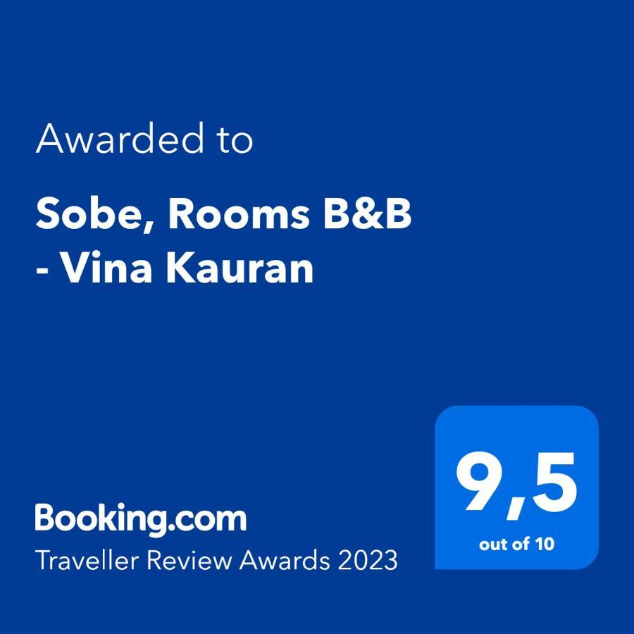 Sobe, Rooms B&B - Vina Kauran Zgornji Jakobski Dol Bagian luar foto